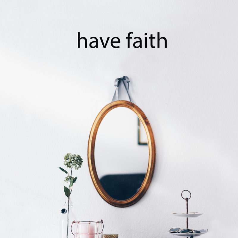 Have Faith Inspirational Religious Quotes - Wall Art Decal - 2" x 11" Decoration Vinyl Sticker - Religious Wall Decor - Life Quote Vinyl Decal - Bedroom Living Room Wall Decoration (Black; 2" x 11") 3