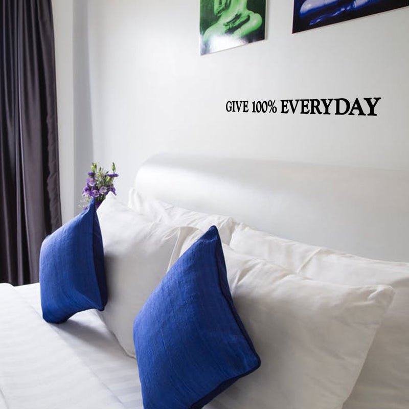 Give 100% Everyday Motivational Quote - Wall Art Decal 1" x 10" Decoration Vinyl Sticker - Apartment Decor - Gym Wall Vinyl Sticker - Office Wall Decoration (1" x 10"; Black) 2