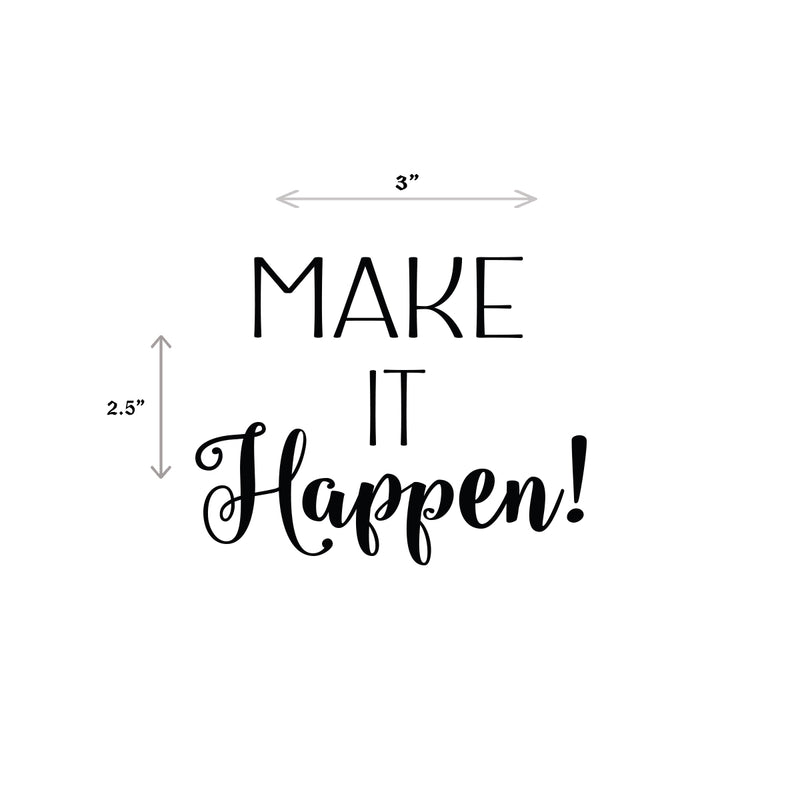 Motivational Make it Happen Small Laptop and Tablet Vinyl Decal Sticker Art 2