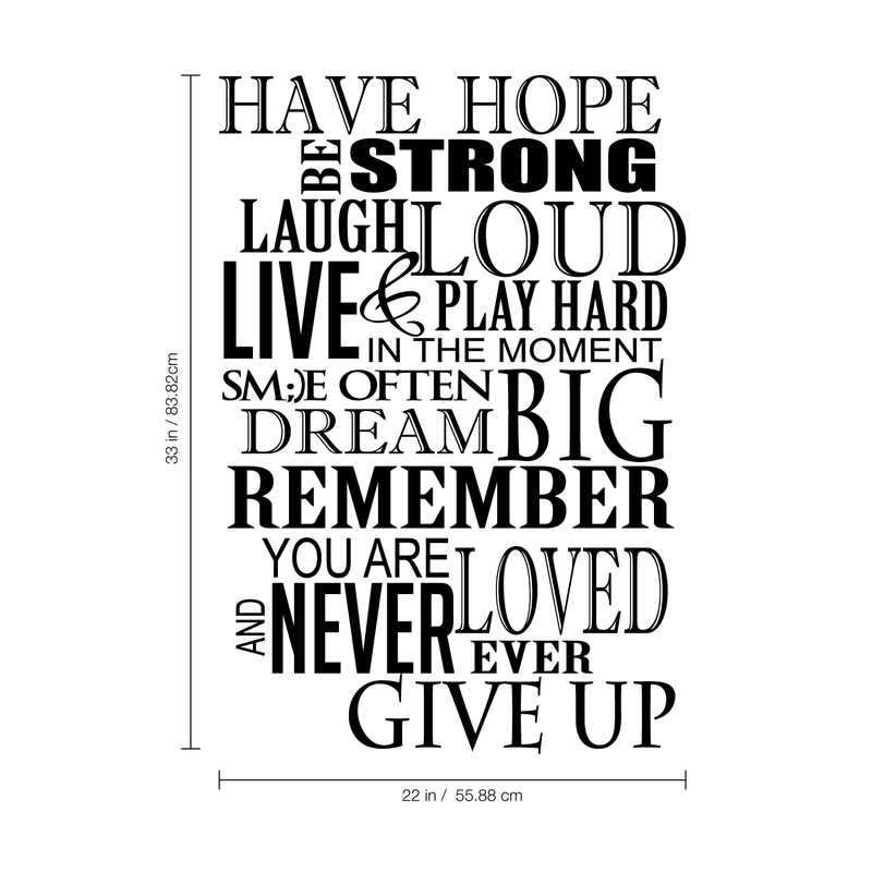 Imprinted Designs Have Hope Be Strong Laugh Loud. Inspirational Vinyl Wall Decal Sticker Art 1