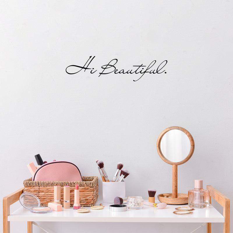 Imprinted Designs Hi Beautiful Inspirational Vinyl Mirror Decal Sticker Art 1