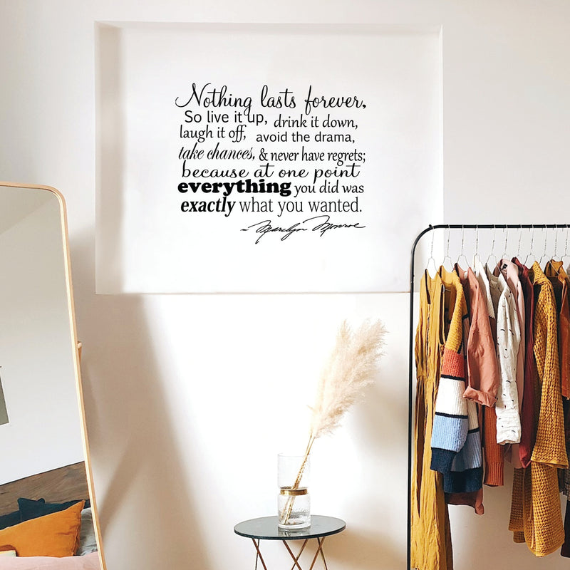 Nothing Lasts Forever... Inspirational Quote Vinyl Wall Art Decal - Decoration Vinyl Sticker - Marilyn Monroe Quote Vinyl Decal - Fashion Quote Vinyl Decal Sticker 3