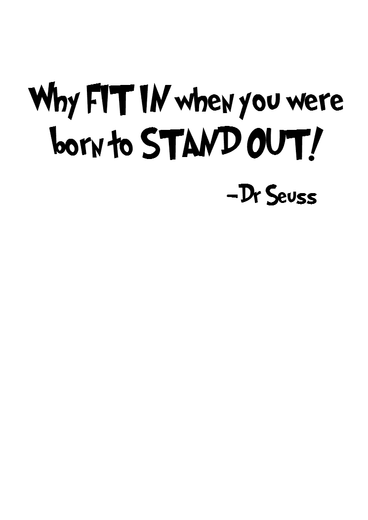 Imprinted Designs Why Fit in When You were Born to Stand Out Dr Seuss Quote Vinyl Wall Decal 2