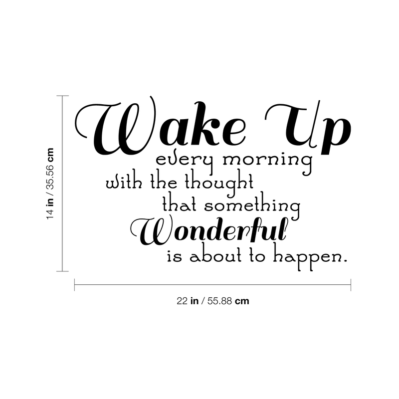 Wake up every morning with the thought something wonderful... Inspirational Quote Vinyl Wall Art Decal - Decoration Vinyl Sticker 3