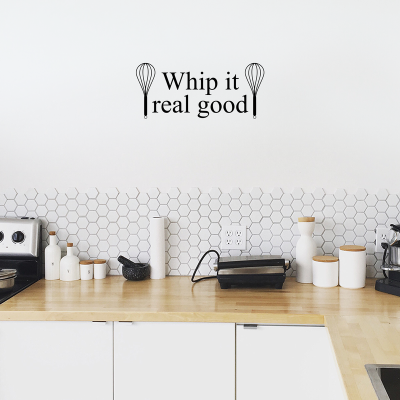 Imprinted Designs Whip It Real Good with Whisks Cute and Funny Kitchen Vinyl Wall Decal Sticker Art Decor 1