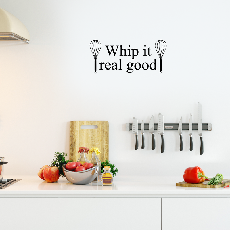 Whip it.. Whip it real good.. Cute Quote Vinyl Wall Art Decal - Decoration Vinyl Sticker 4