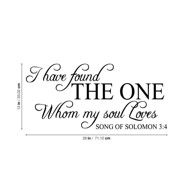 Song of Solomon 3:4 I Have Found My Soul - Wall Decal Vinyl - Religious Vinyl Wall Art - Christian Wall Decoration - Love Quote Bedroom Decor 4