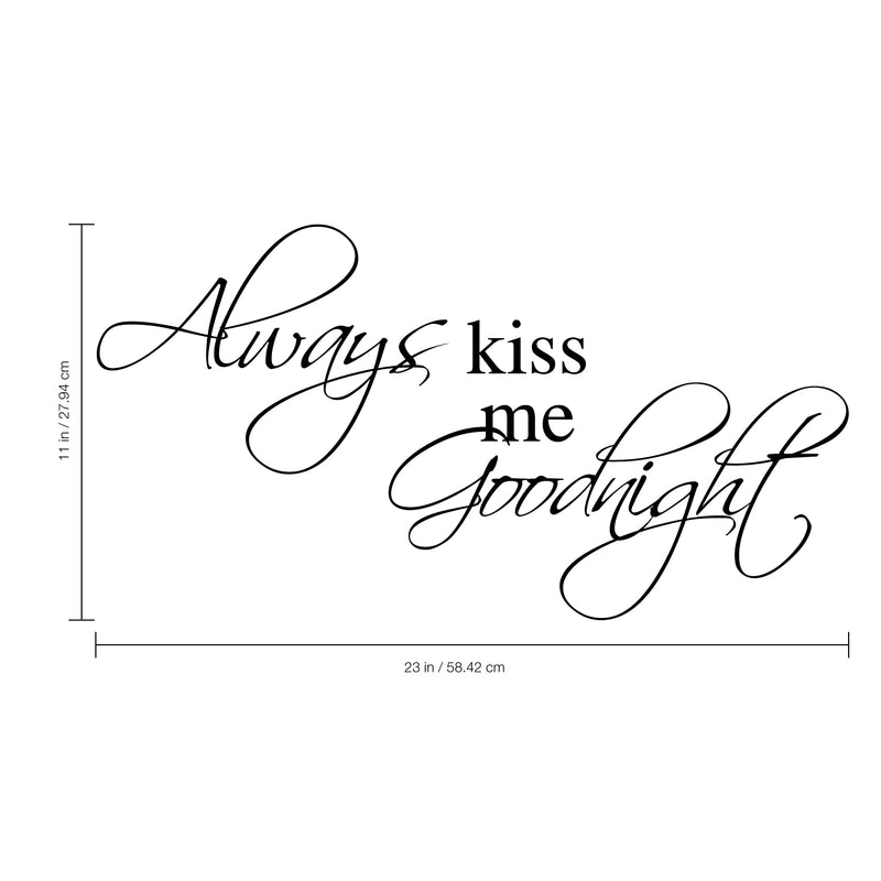 Imprinted Designs Always Kiss Me Goodnight Vinyl Wall Decal (23" X 11") 5