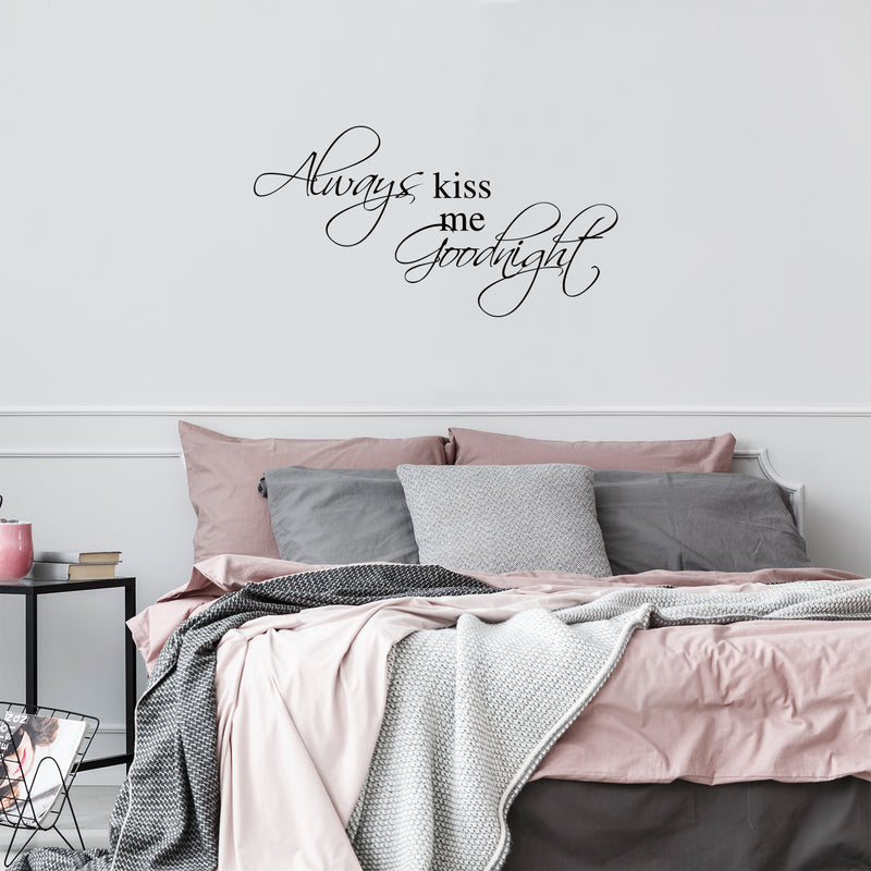 Imprinted Designs Always Kiss Me Goodnight Vinyl Wall Decal (42" X 21") 2