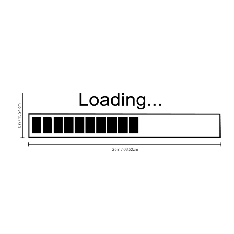 Imprinted Designs Loading Bar Wall Decal Sticker Art (Small 5" X 23") 5