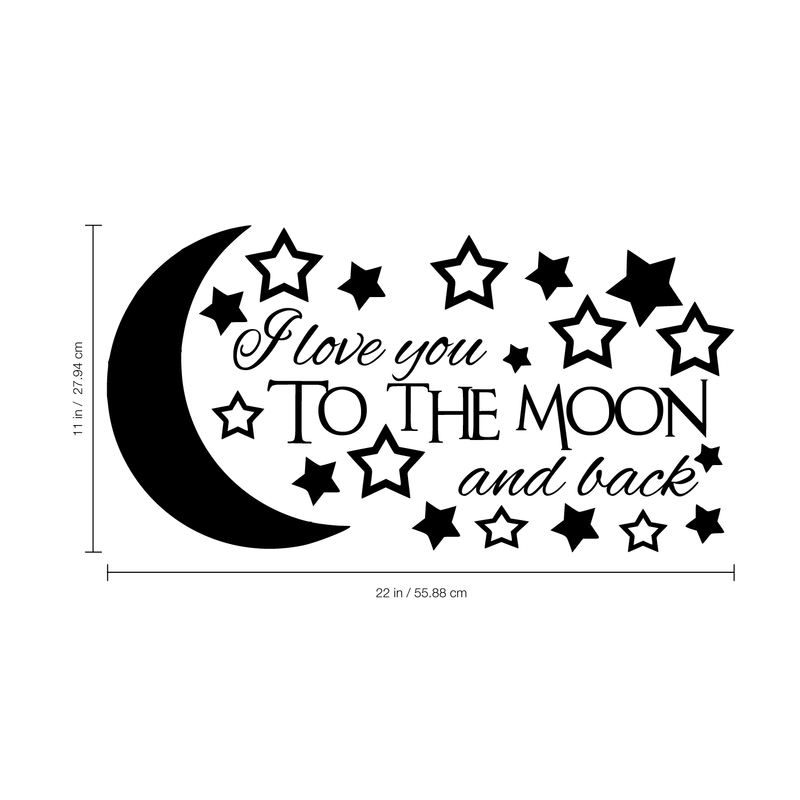 I Love You To the Moon and Back with Stars - Vinyl Wall Art Decal - Bedroom Decoration Vinyl Sticker - Nursery Vinyl Sticker - Removable Vinyl Decal - Love Quote Vinyl Decal 4