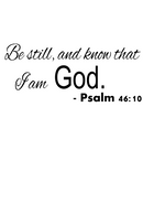 Imprinted Designs Be Still And Know That I Am God - Psalm 46:10 Vinyl Wall Decal Sticker Art - Religious Home Decor Wall Art Sticker Decals for Living Room Bedroom (15" X 36") 1
