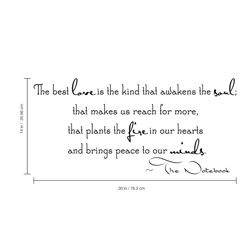 The Best Love Is the Kind That Awakens the Soul.. Notebook Quote Vinyl Wall Decal Sticker Art 1