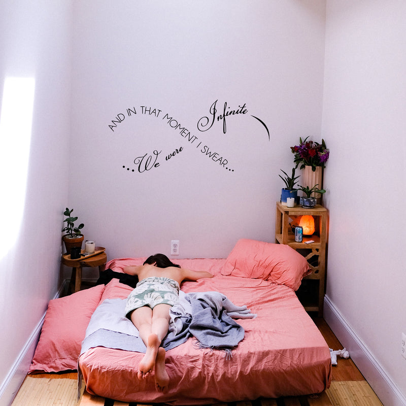 And in That Moment I Swear We Were Infinite Infinity Love Vinyl Wall Decal Sticker Art ( 1