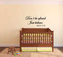 Don't be afraid... Inspirational Quote Vinyl Wall Art Decal - Decoration Vinyl Sticker 1