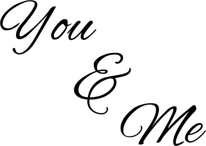 You & Me Inspirational Quote Vinyl Wall Art Decal - Decoration Vinyl Sticker 3