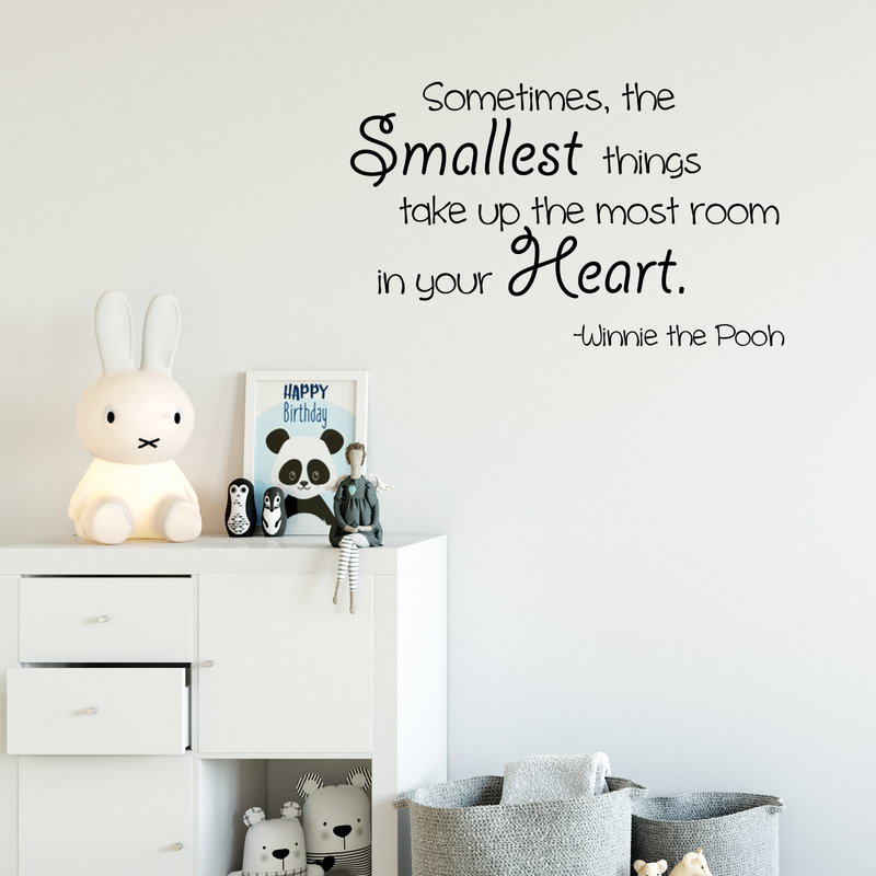 Sometimes the Smallest Things Take up the Most Room in Our Heart ... Winnie The Pooh Quote Vinyl Wall Decal - Motivational Quote Vinyl Decal Sticker 2