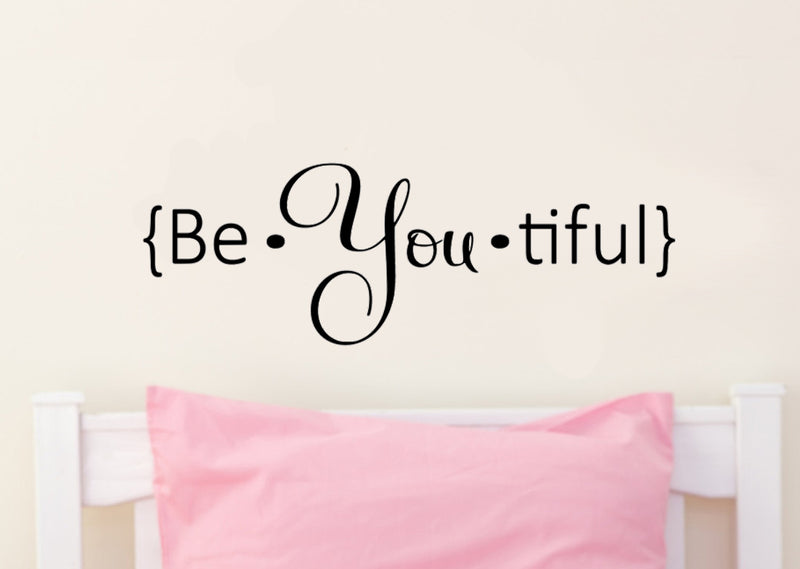 Be.You.Tiful Vinyl Wall Decal Sticker Art - otivational Quote - Decoration Vinyl Sticker - Inspirational Quote Vinyl Decal - Mirror Vinyl Decal - Fashion Vinyl 2