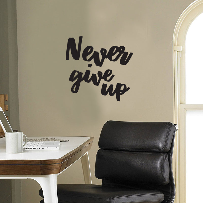 Never Give Up Motivational Quote - Wall Art Decal - 19" x 20" Decoration Sticker - Life Quotes Wall Art - Over The Door Vinyl Sticker - Peel Off Vinyl Decals 2