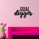 Goal Digger Inspirational Women's Quotes - Wall Art Decal Boss Girl Decoration Vinyl Sticker - Life Quotes Decal - Office Wall Decoration 2
