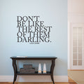 Don't Be Like The Rest of Them Darling- Coco Chanel Inspirational Quote - Wall Art Decal - Fashion Quotes Vinyl Decal - Bedroom Wall Decoration - Living Room Wall Art Decor 2