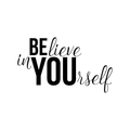 Believe in Yourself Inspirational Life Quotes - Wall Art Decal 20" x 36" Decoration Wall Art Vinyl Sticker - Bedroom Living Room Wall Decor 1