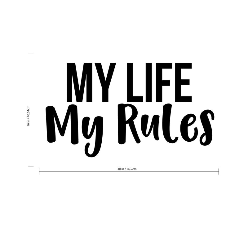 My Life My Rules Inspirational Quote Decor - Wall Art Decal Decoration Vinyl Sticker - Life Quotes Wall Decal - Bedroom Living Room Vinyl Wall Art Stickers 3