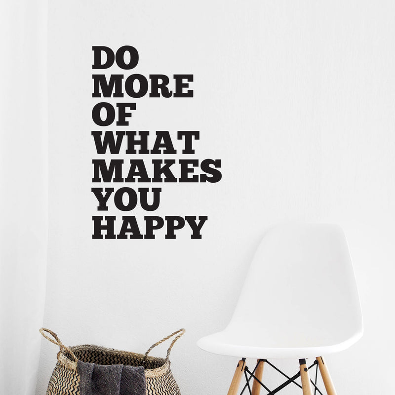 Do More of What Makes You Happy - Motivational Life Quotes - Wall Art Decal 37" x 23" Decoration Wall Art Vinyl Sticker - Bedroom Living Room Wall Decor 2