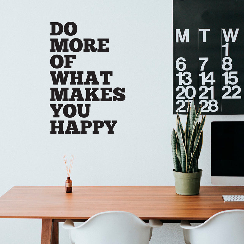 Do More of What Makes You Happy - Motivational Life Quotes - Wall Art Decal 37" x 23" Decoration Wall Art Vinyl Sticker - Bedroom Living Room Wall Decor 3