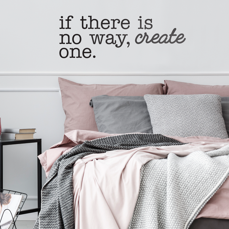 Vinyl Wall Art Decal - If There is No Way Create One - 10.5" x 31" - Modern Inspirational Life Quotes for Home Bedroom Living Room - Positive Work Office Apartment Decoration 2