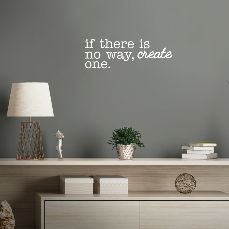 Vinyl Wall Art Decal - If There Is No Way Create One - 10.5" x 31" - Trendy Minimalist Nature Branches Modern Home Bedroom Apartment Workplace Living Room Dorm Room Daycare Nursery Indoor Decoration 2