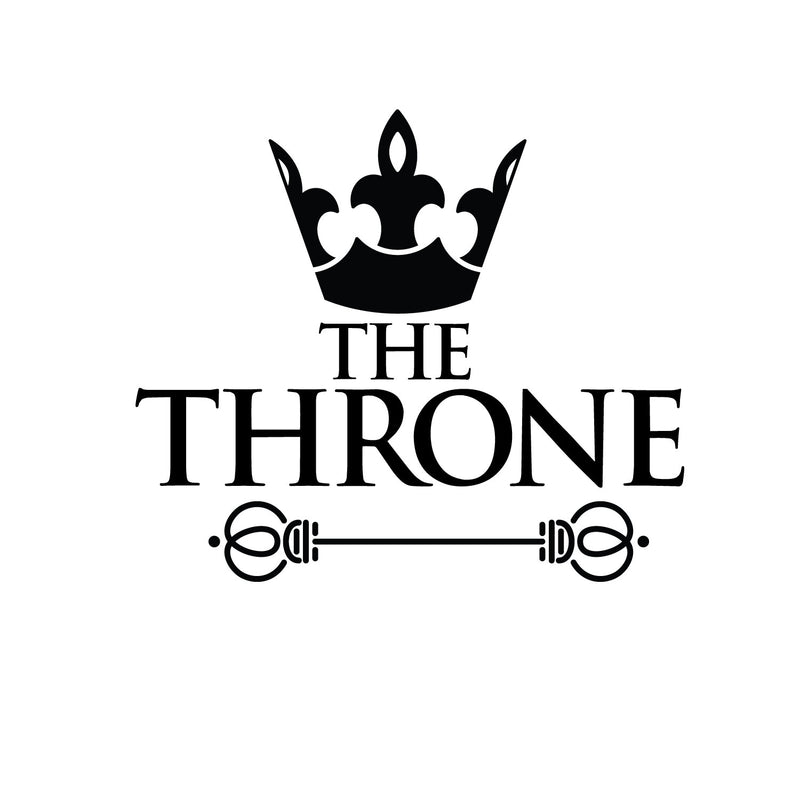 The Throne - Toilet Lid Sign - 10" x 10" - Bathroom Vinyl Decal - Funny Quotes Bathroom Decorations - Waterproof Vinyl Stickers 1