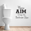 Please AIM To Keep The Bathroom Clean - Wall Art Decal - Funny Bathroom Art - Peel Off Vinyl Stickers - Trendy Decals 2