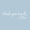 Printique Wash Your Hands Love Mom Quote Bathroom Wall Stickers Waterproof Art Vinyl Decal Bathroom Wall Decor (8" x 18"; Green) 4