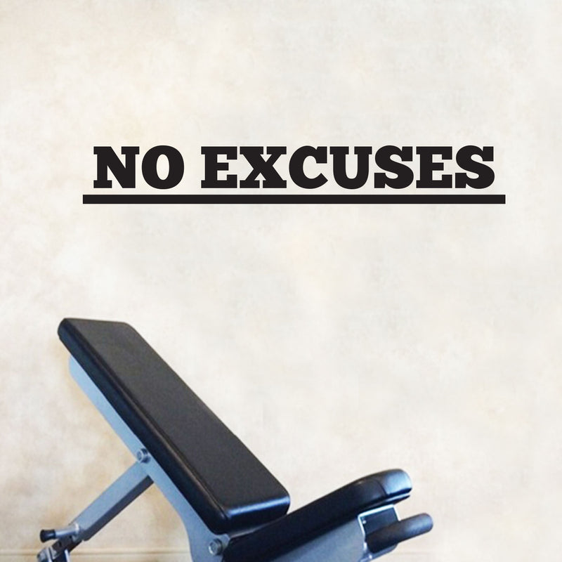 No Excuses Inspirational Quote - Wall Art Decal - 5" x 36" Decoration Vinyl Sticker - Life Quotes Vinyl Decal - Gym Wall Vinyl Sticker - Office Wall Decoration 2