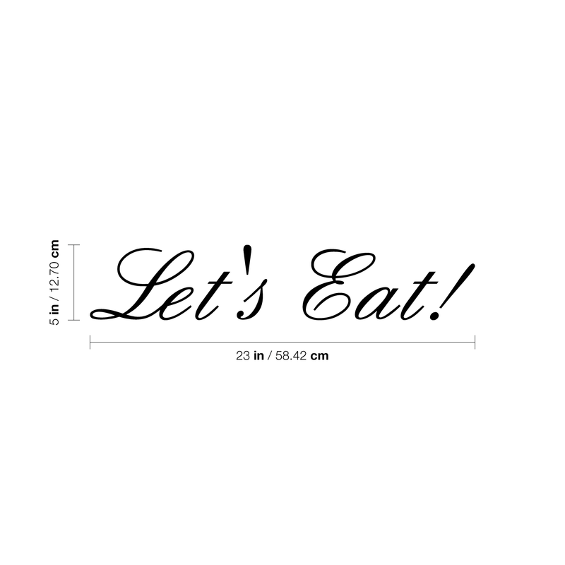 Let’s Eat! - Kitchen Quotes Wall Art Vinyl Decal - 5" X 23" Decoration Vinyl Sticker - Motivational Wall Art Decal - Inspirational Kitchen Decor - Trendy Wall Art 4