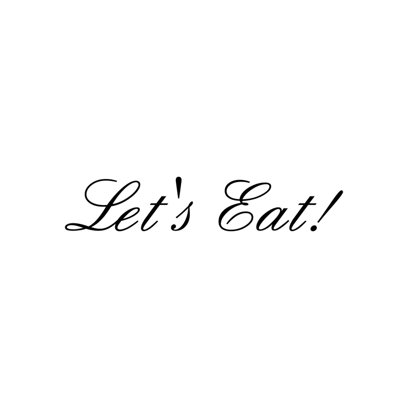 Let’s Eat! - Kitchen Quotes Wall Art Vinyl Decal - 5" X 23" Decoration Vinyl Sticker - Motivational Wall Art Decal - Inspirational Kitchen Decor - Trendy Wall Art 1