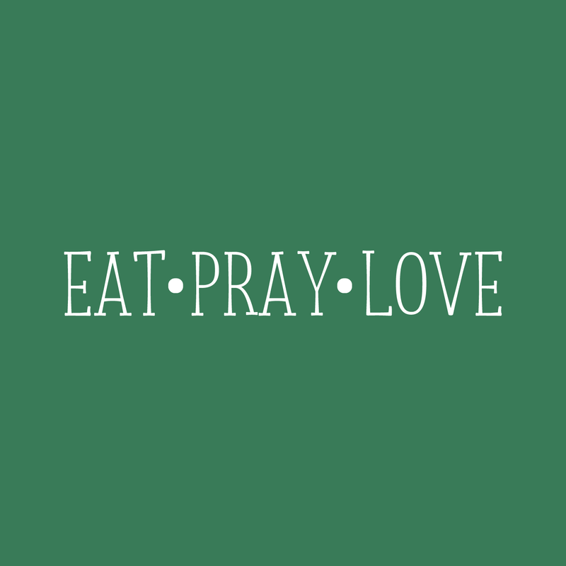 EAT; PRAY; LOVE - Wall Art Vinyl Decal - 3" X 23"  Decoration Vinyl Sticker - Inspirational Kitchen Dining Room Wall Decor - Trendy Wall Art - Motivational Kitchen Wall Art Decal 4