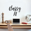 Classy AF - Women's Inspirational Quotes Wall Art Vinyl Decal - Decoration Vinyl Sticker - Motivational Wall Art Decal - Bedroom Living Room Decor - Trendy Wall Art 2