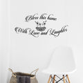 Bless This Home With Love and Laughter - Inspirational Quotes Wall Art Vinyl Decal - Decoration Vinyl Sticker - Motivational Wall Art Decal - Bedroom Living Room Decor - Trendy Wall Art 3