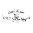 Bless This Home With Love and Laughter - Inspirational Quotes Wall Art Vinyl Decal - Decoration Vinyl Sticker - Motivational Wall Art Decal - Bedroom Living Room Decor - Trendy Wall Art 4