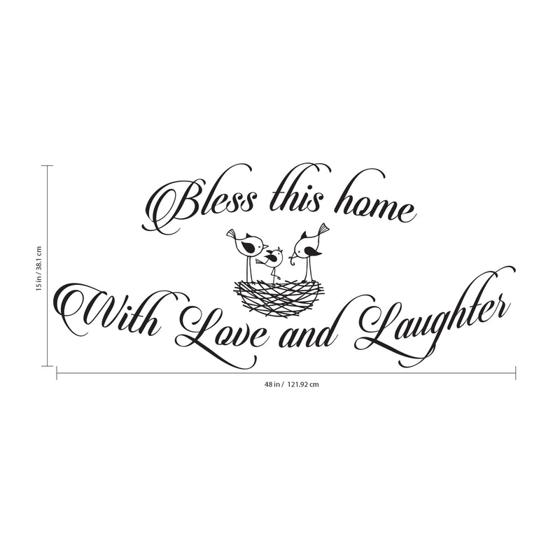 Bless This Home With Love and Laughter - Inspirational Quotes Wall Art Vinyl Decal - 15" X 48" Decoration Vinyl Sticker - Motivational Wall Art Decal - Bedroom Living Room Decor - Trendy Wall Art 3