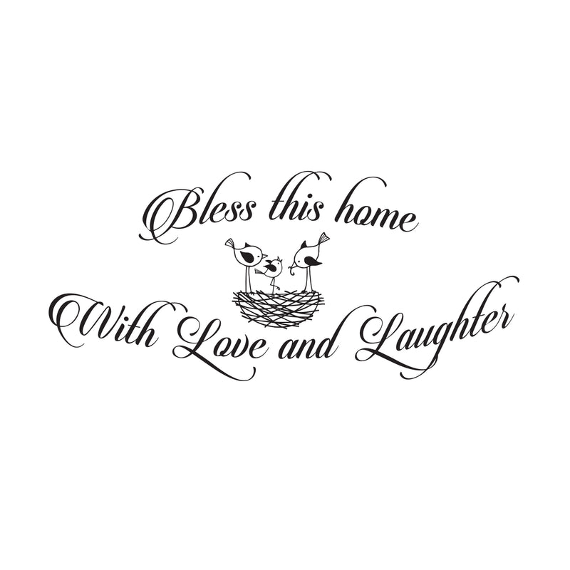 Bless This Home With Love and Laughter - Inspirational Quotes Wall Art Vinyl Decal - Decoration Vinyl Sticker - Motivational Wall Art Decal - Bedroom Living Room Decor - Trendy Wall Art 1