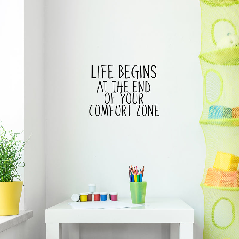 Life Begins at The End of Your Comfort Zone - Inspirational Quotes Wall Art Vinyl Decal - 14" x 20" Decoration Vinyl Sticker - Motivational Wall Art Decal - Bedroom Living Room Decor 3