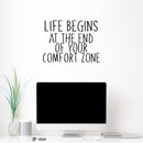 Life Begins At The End Of Your Comfort Zone - Inspirational Quotes Wall Art Vinyl Decal - Decoration Vinyl Sticker - Motivational Wall Art Decal - Bedroom Living Room Decor 2
