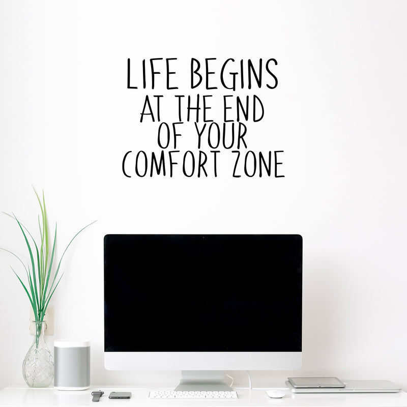 Life Begins at The End of Your Comfort Zone - Inspirational Quotes Wall Art Vinyl Decal - 14" x 20" Decoration Vinyl Sticker - Motivational Wall Art Decal - Bedroom Living Room Decor 2