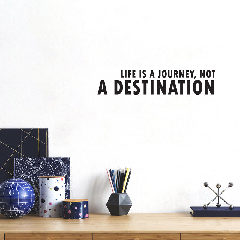 Life Is A Journey Not A Destination - Inspirational Quotes Wall Art Vinyl Decal - Decoration Vinyl Sticker - Motivational Wall Art Decal - Living Room Bedroom Vinyl Decals 3