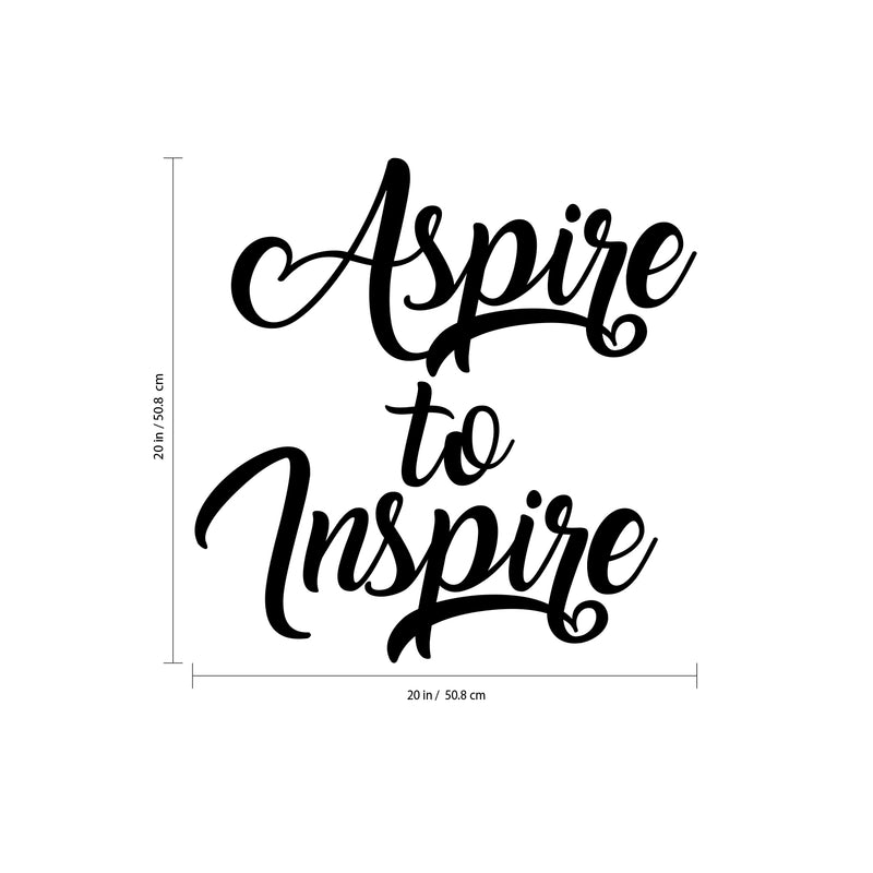 Aspire To Inspire - Inspirational Quotes Wall Art Vinyl Decal Decoration Vinyl Sticker - Motivational Wall Art Decal - Living Room Bedroom Vinyl Decals - Life quotes vinyl sticker wall decor 4