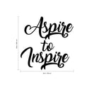 Aspire To Inspire - Inspirational Quotes Wall Art Vinyl Decal 20" x 20" Decoration Vinyl Sticker - Motivational Wall Art Decal - Living Room Bedroom Vinyl Decals - Life quotes vinyl sticker wall decor 3