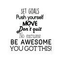 Set Goals; Push Yourself; Don't Quit - Inspirational Quotes Wall Art Vinyl Decal - Gym Quotes Decoration Vinyl Sticker - Motivational Wall Art Decal - Life quotes vinyl sticker wall decor 1
